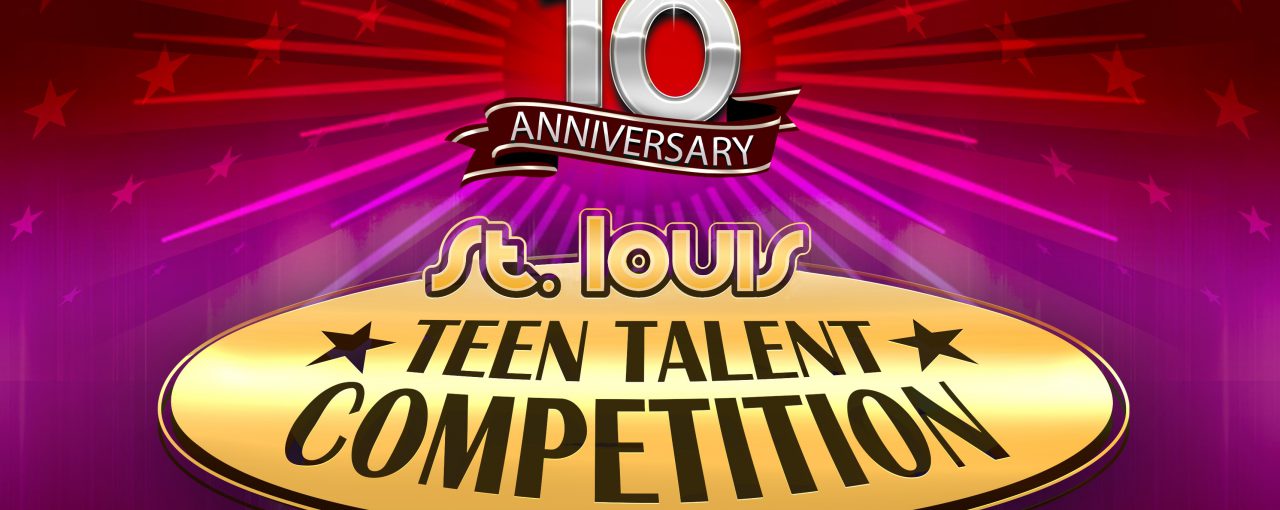 10th Annual St. Louis Teen Talent Competition Postponed