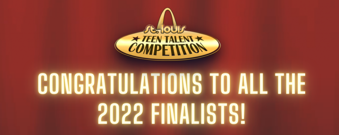 12th Annual St. Louis Teen Talent Competition Finals